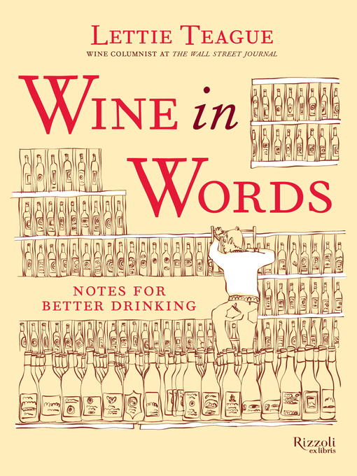 Title details for Wine in Words by Lettie Teague - Available